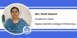 Interview Mrs Swati Saxena Academic Head at Rajeev Gandhi College of Pharmacy